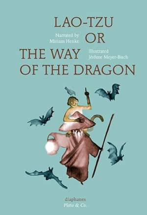 Image du vendeur pour Lao-tzu, or the Way of the Dragon mis en vente par GreatBookPrices