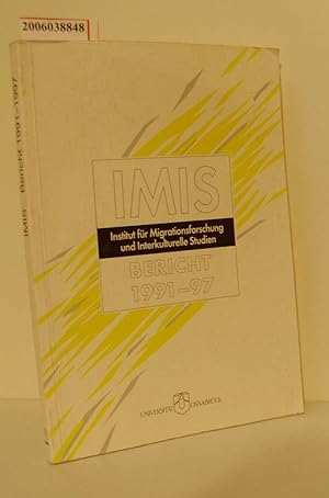 Bild des Verkufers fr Institut fr Migrationsforschung und Interkulturelle Studien (IMIS) der Universitt Osnabrck Bericht 1991 - 1997 zum Verkauf von ralfs-buecherkiste