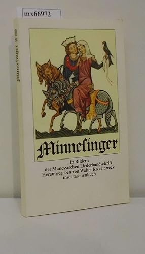 Imagen del vendedor de Minnesinger in Bildern der Manessischen Liederhandschrift mit Erl. hrsg. von Walter Koschorreck a la venta por ralfs-buecherkiste