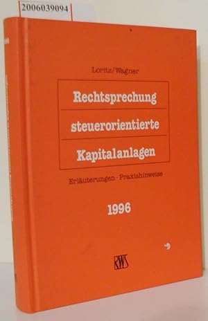 Imagen del vendedor de Rechtsprechung steuerorientierter Kapitalanlagen 1996 Erluterungen, Praxishinweise a la venta por ralfs-buecherkiste