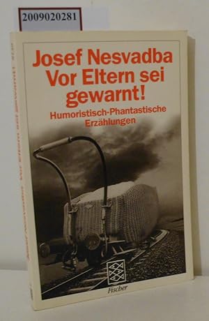 Bild des Verkufers fr Vor Eltern sei gewarnt! humorist.-phantast. Erzhlungen zum Verkauf von ralfs-buecherkiste