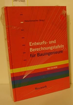 Seller image for Entwurfs- und Berechnungstafeln fr Bauingenieure mit CD-ROM / hrsg. von Klaus Holschemacher. Mit Beitr. von K. Bergmeister for sale by ralfs-buecherkiste