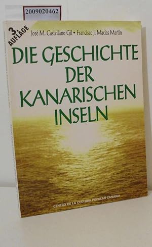 Bild des Verkufers fr Die Geschichte der Kanarischen Inseln zum Verkauf von ralfs-buecherkiste