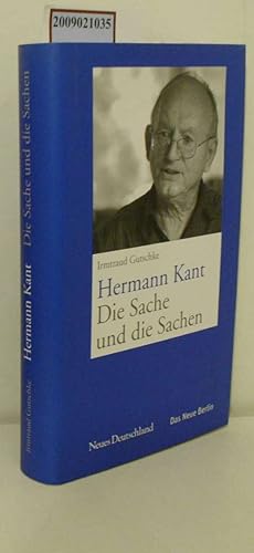 Seller image for Hermann Kant. Die Sache und die Sachen for sale by ralfs-buecherkiste