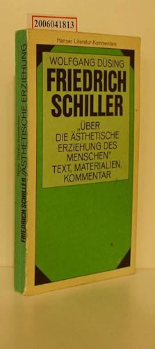 Bild des Verkufers fr Friedrich Schiller ber die sthetische Erziehung des Menschen in einer Reihe von Briefen zum Verkauf von ralfs-buecherkiste