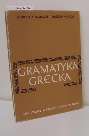 Imagen del vendedor de Gramatyka Grecka Wydanie IV a la venta por ralfs-buecherkiste
