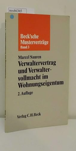 Seller image for Verwaltervertrag und Verwaltervollmacht im Wohnungseigentum von Marcel M. Sauren for sale by ralfs-buecherkiste