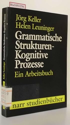 Seller image for Grammatische Strukturen - Kognitive Prozesse. Ein Arbeitsbuch. for sale by ralfs-buecherkiste