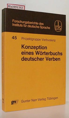 Immagine del venditore per Konzeption eines Wrterbuchs deutscher Verben. Zur Theorie u. Praxis einer semantisch orientierten Valenzlexikographie. (=Forschungsbericht des Instituts fr deutsche Sprache Band 45). venduto da ralfs-buecherkiste