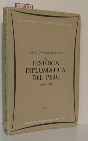 Imagen del vendedor de Historia Diplomatica del Peru (1900-1945). (=Academia Diplomatica del Peru, I). a la venta por ralfs-buecherkiste