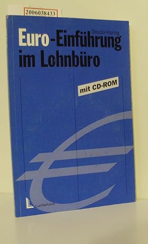 Immagine del venditore per Euro-Einfhrung im Lohnbro mit Checklisten und CD-ROM venduto da ralfs-buecherkiste