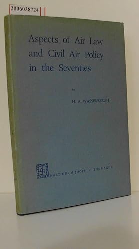 Bild des Verkufers fr Aspects of Air Law and Civil Air Policy in the Seventies zum Verkauf von ralfs-buecherkiste