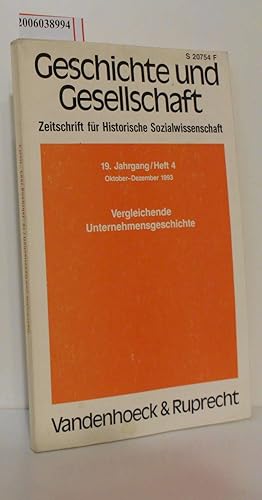 Seller image for Geschichte und Gesellschaft - 19. Jahrgang / Heft 4 / Oktober-Dezember 1993 Zeitschrift fr Historische Sozialwissenschaft for sale by ralfs-buecherkiste