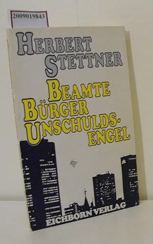 Seller image for Beamte, Brger, Unschuldsengel for sale by ralfs-buecherkiste