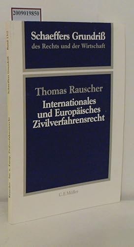 Image du vendeur pour Internationales und europisches Zivilverfahrensrecht mis en vente par ralfs-buecherkiste