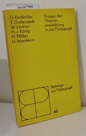 Seller image for Fragen der Theorieentwicklung in der Pdagogik for sale by ralfs-buecherkiste