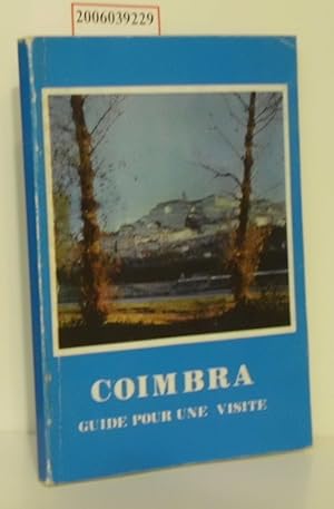 Bild des Verkufers fr COIMBRA Guide Pour une Visite zum Verkauf von ralfs-buecherkiste