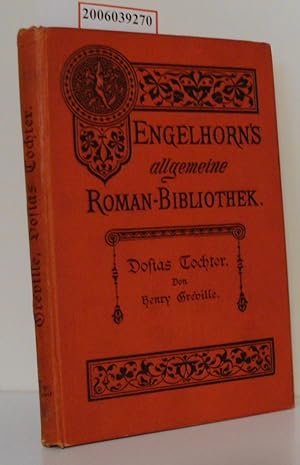 Bild des Verkufers fr Dosias Tochter Engelhorns Allgemeine Romanbibliothek Fnfter Jahrgang Band 23 zum Verkauf von ralfs-buecherkiste