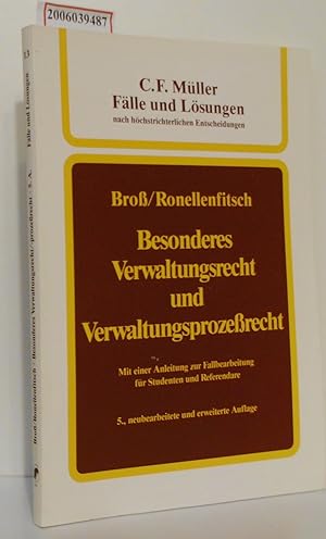 Bild des Verkufers fr Besonderes Verwaltungsrecht und Verwaltungsprozerecht Flle und Lsungen nach hchstricherlichen Entscheidungen zum Verkauf von ralfs-buecherkiste