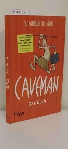 Caveman das Buch [du sammeln, ich jagen!] / Daniel Wiechmann. [Ill.: Halldór Andri Bjarnason .]