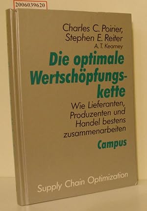 Bild des Verkufers fr Die optimale Wertschpfungskette Wie Lieferanten, Produzenten und Handel bestens zusammenarbeiten zum Verkauf von ralfs-buecherkiste