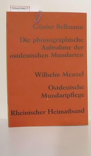 Seller image for Die phonographische Aufnahme der ostdeutschen Mundarten Schriftenreihe des Rheinischen Heimatbundes Heft 14/15 for sale by ralfs-buecherkiste