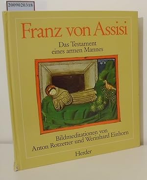 Seller image for Franz von Assisi das Testament eines armen Mannes Bildmeditationen for sale by ralfs-buecherkiste