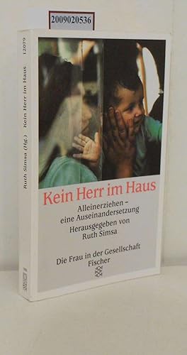 Seller image for Kein Herr im Haus Alleinerziehen - eine Auseinandersetzung for sale by ralfs-buecherkiste