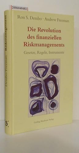 Seller image for Die Revolution des finanziellen Riskmanagements Gesetze, Regeln, Instrumente for sale by ralfs-buecherkiste