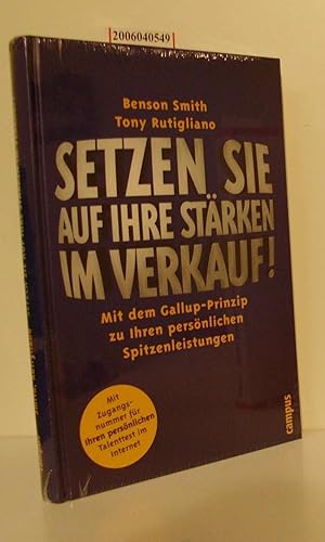 Bild des Verkufers fr Setzen Sie auf Ihre Strken im Verkauf! Mit dem Gallup-Prinzip zu Ihren persnlichen Spitzenleistungen zum Verkauf von ralfs-buecherkiste