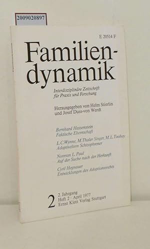 Seller image for Familiendynamik - Interdisziplinre Zeitschrift fr Praxis und Forschung 2. Jahrgang, Heft 2, April 1977 for sale by ralfs-buecherkiste