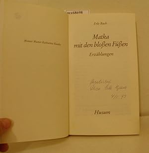 Bild des Verkufers fr Matka mit den blossen Fssen Erzhlungen / Erle Bach zum Verkauf von ralfs-buecherkiste