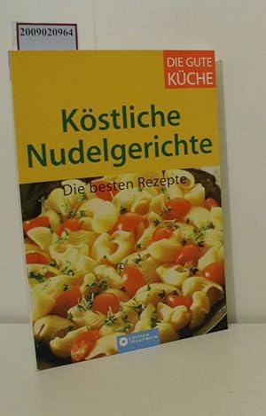 Image du vendeur pour Kstliche Nudelgerichte die besten Rezepte mis en vente par ralfs-buecherkiste