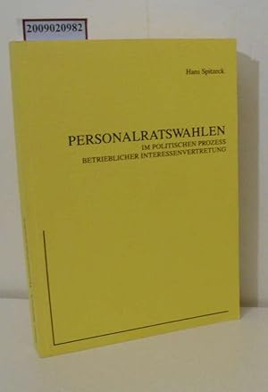 Immagine del venditore per Personalratswahlen im politischen Prozess betrieblicher Interessenvertretung Analyse der Wahlen zu den Personalvertretungen der Lehrerinnen und Lehrer in Berlin (1918 - 1986) -Inauguraldissertation- venduto da ralfs-buecherkiste