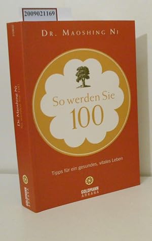 Bild des Verkufers fr So werden Sie 100 Tipps fr ein gesundes, vitales Leben zum Verkauf von ralfs-buecherkiste