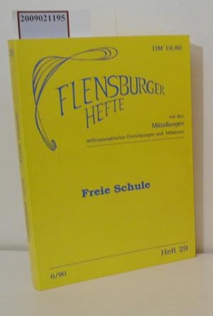 Seller image for Freie Schule for sale by ralfs-buecherkiste