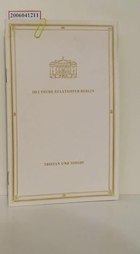 Bild des Verkufers fr Deutsche Staatsoper Berlin Programmheft "Tristan und Isolde" zum Verkauf von ralfs-buecherkiste