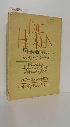 Imagen del vendedor de Die Horen - 1927/28 * IV. Jahrgang * Heft IV Monatshefte fr Kunst und Dichtung a la venta por ralfs-buecherkiste