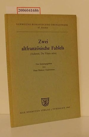 Bild des Verkufers fr Zwei altfranzsische Fablels (Auberee, Du Vilain mire) Sammlung romanischer bungstexte 47. Band zum Verkauf von ralfs-buecherkiste