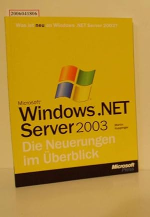 Bild des Verkufers fr Microsoft Windows .NET Server 2003 Die Neuerungen im berblick zum Verkauf von ralfs-buecherkiste