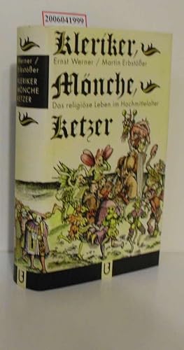 Seller image for Kleriker, Mnche, Ketzer Das religise Leben im Hochmittelalter for sale by ralfs-buecherkiste