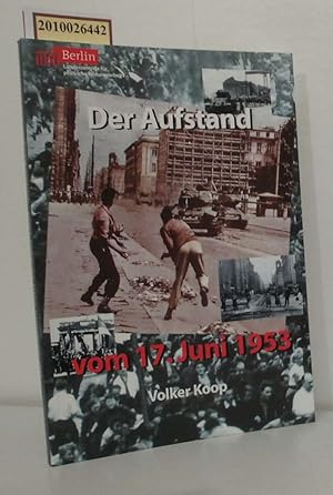 Imagen del vendedor de Der Aufstand vom 17. Juni 1953 a la venta por ralfs-buecherkiste