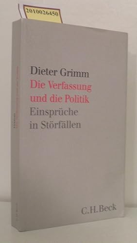 Bild des Verkufers fr Die Verfassung und die Politik Einsprche in Strfllen zum Verkauf von ralfs-buecherkiste