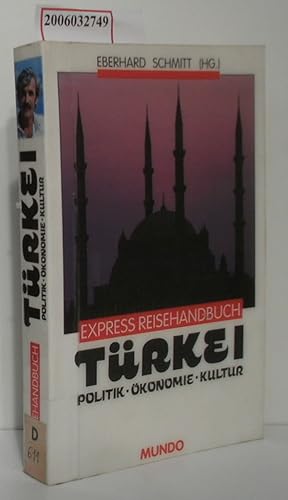 Image du vendeur pour Express Reisehandbuch TRKEI Politik * konomie * Kultur mis en vente par ralfs-buecherkiste