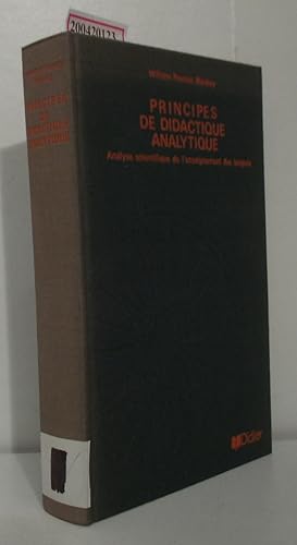 Seller image for Principes de Didactique Analytique Analyse scientifique de l'enseignement des langues for sale by ralfs-buecherkiste