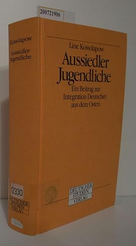 Image du vendeur pour Aussiedler-Jugendliche e. Beitr. zur Integration Deutscher aus d. Osten mis en vente par ralfs-buecherkiste