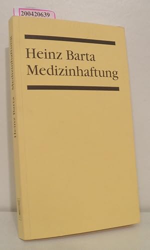 Medizinhaftung Kann das historische Modell der gesetzlichen Unfallversicherung einer modernen Arz...