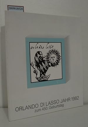Bild des Verkufers fr Orlando Di Lasso Jahr 1982 zum 450. geburtstag zum Verkauf von ralfs-buecherkiste