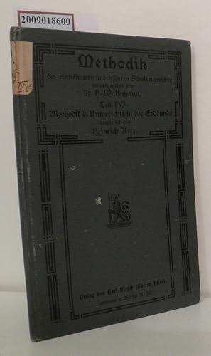 Seller image for Methodik des elementaren und hheren Schulunterrichts TeilIVb, Methodik des Unterrichts in der Erdkunde for sale by ralfs-buecherkiste