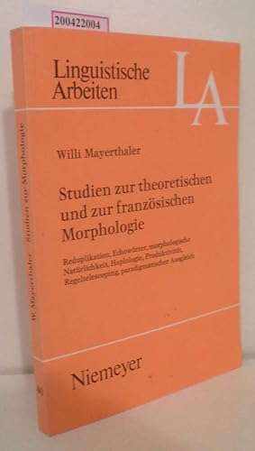 Studien zur theoretischen und zur französischen Morphologie Reduplikation, Echowörter, morpholog....